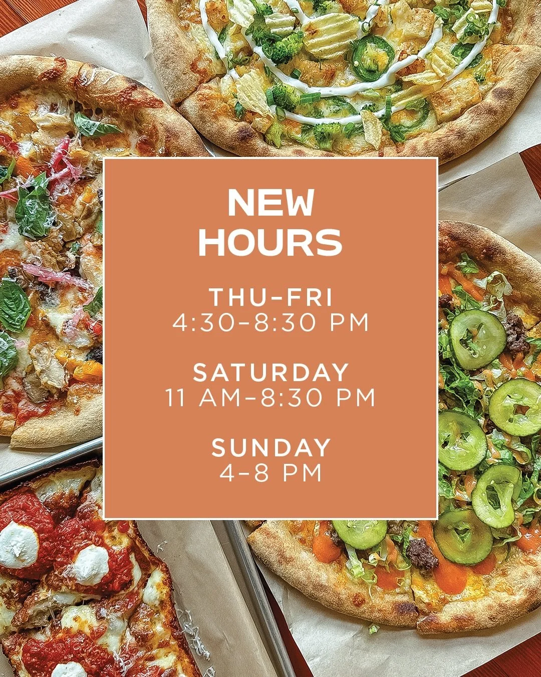 There&rsquo;s no denying these are challenging times for our restaurant and our community. After a lot of thought, we&rsquo;ve decided to adjust our hours. Moving forward, we&rsquo;ll be open:
🍕 Thursday&ndash;Friday 4:30&ndash;8:30
🍕 Saturday 11&n