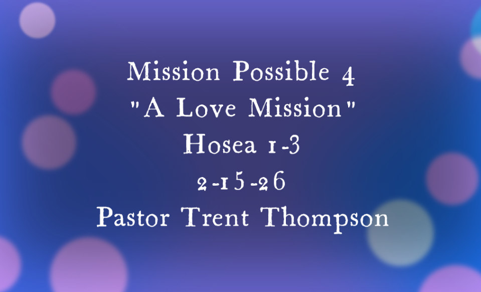 “a love mission” 
