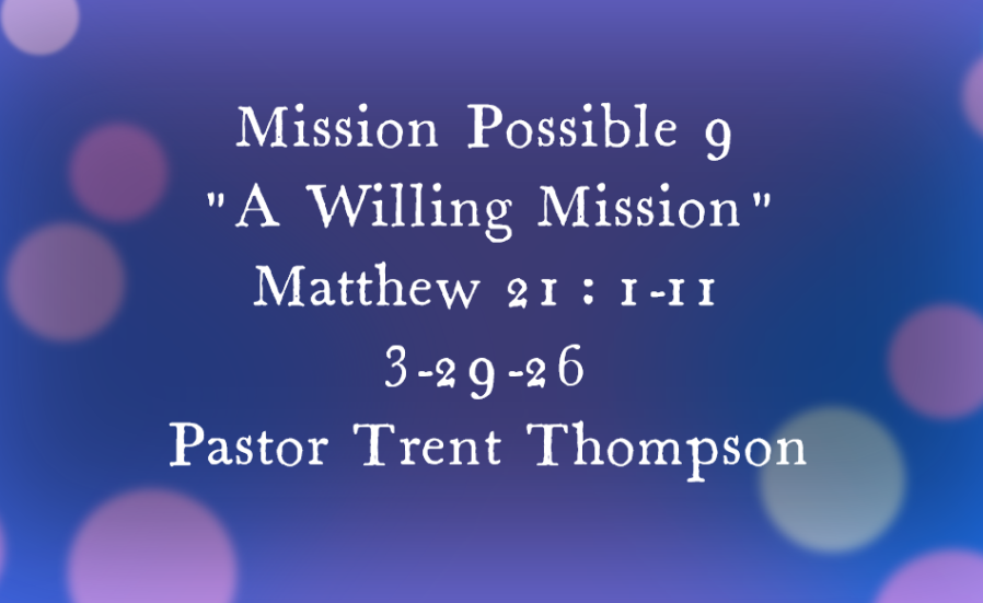 “a willing mission”  
