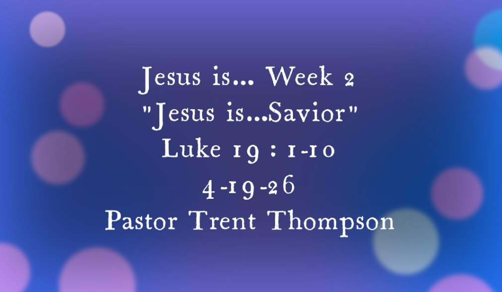 “Jesus is…savior” 