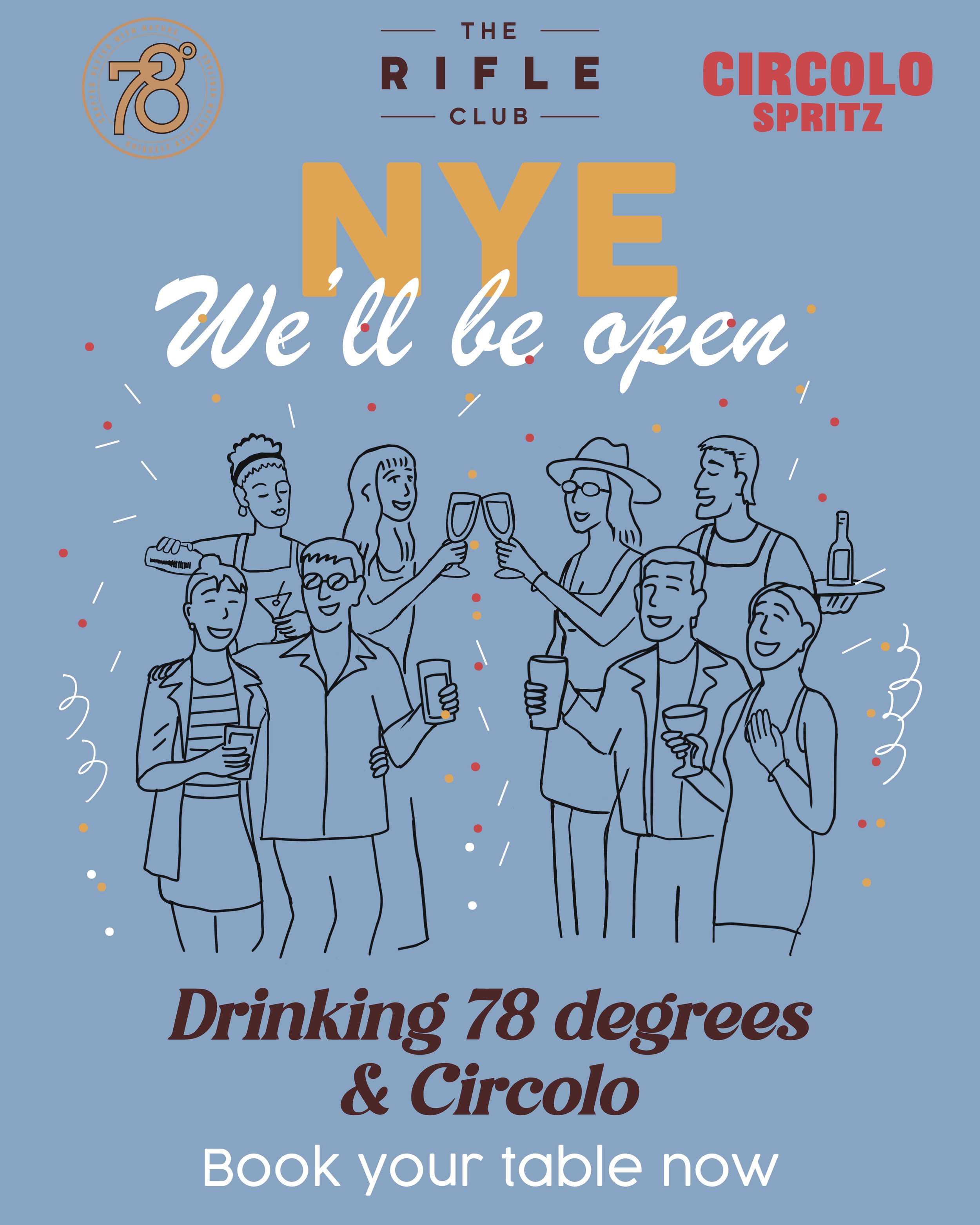 The Rifle Club - Brand partnership NYE Poster with Circolo Spritz snd 78 Degrees.