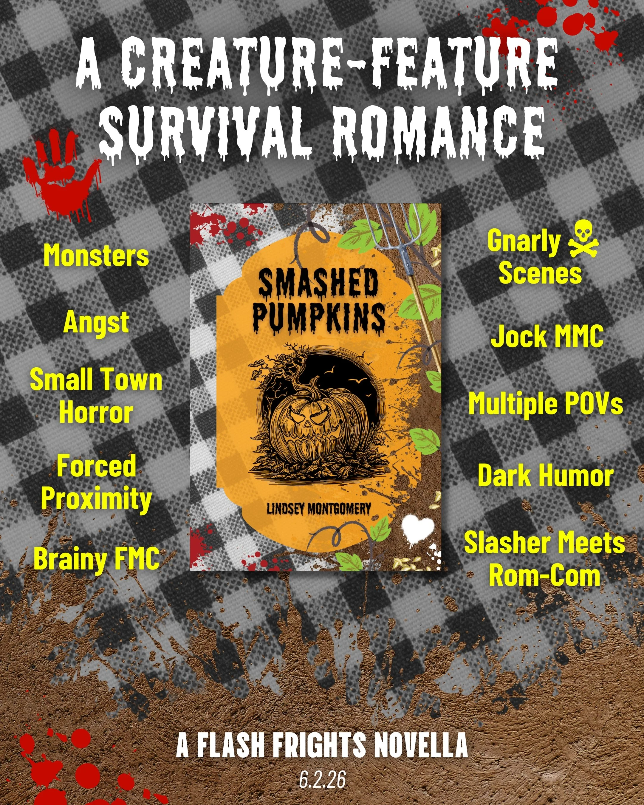 Trope list for Smashed Pumpkins featuring an image of the book cover.

Tropes: 
Monsters
Angst
Small Town
Horror
Forced
Proximity
Brainy FMC
Gnarly Death Scenes
Jock MMC
Multiple POVs
Dark Humor
Slasher Meets
Rom-Com