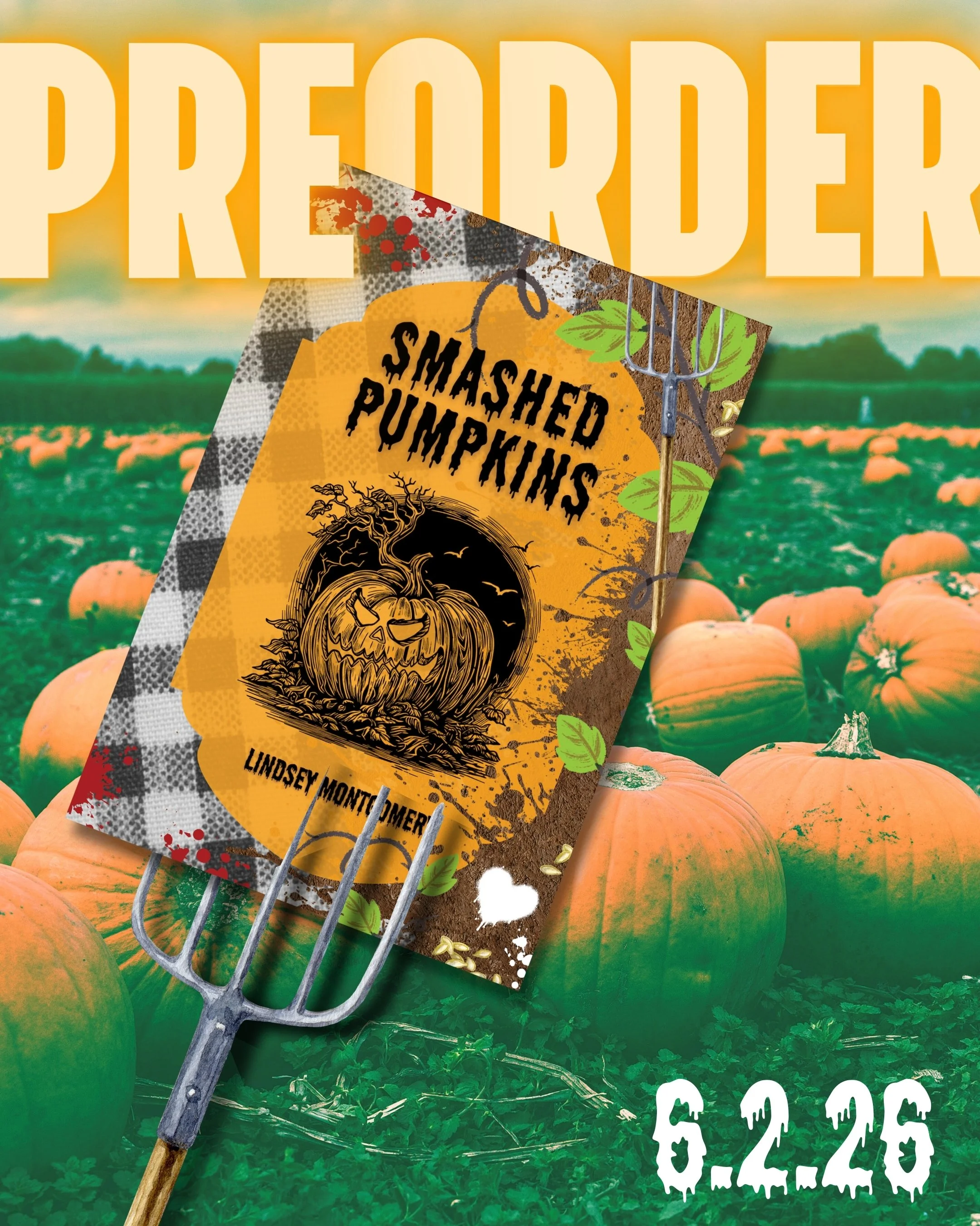 Preorder image of the book cover being skewerd by a pitchfork in a pumpkin field. Out 6.2.26