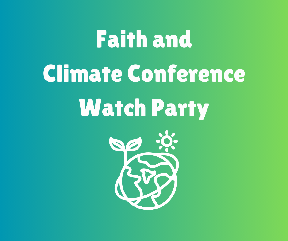 Faith and Climate Conference Watch Party