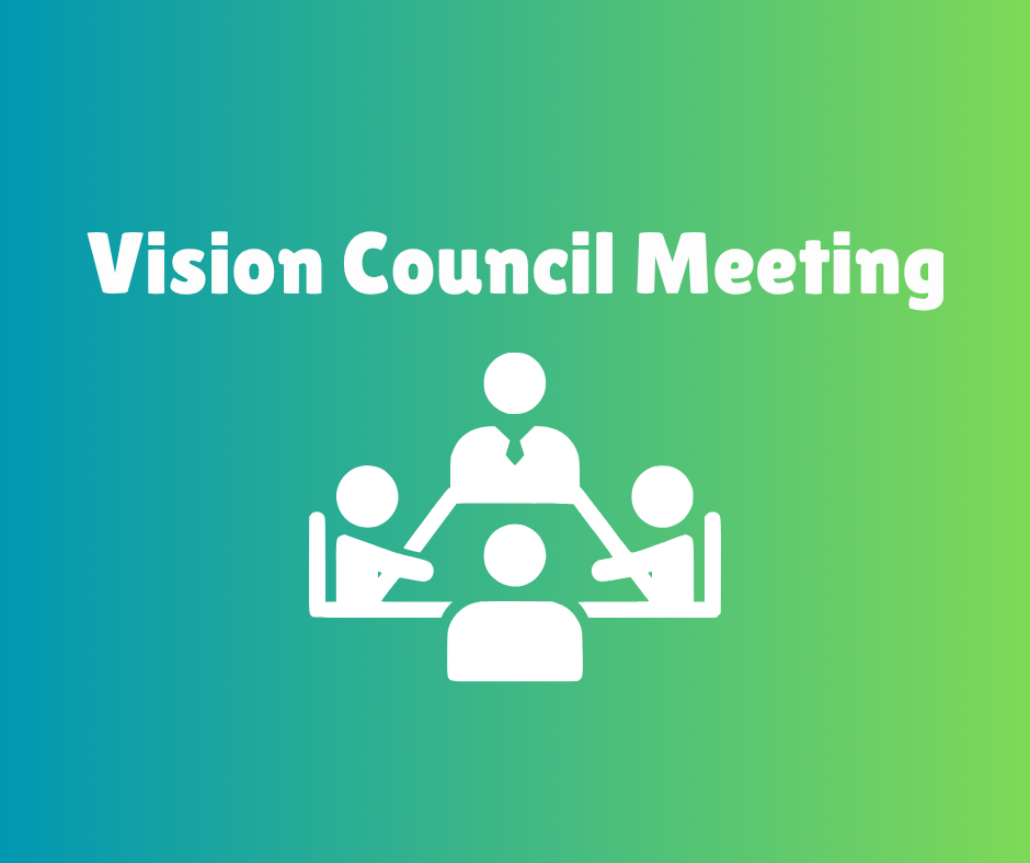 Vision Council Meeting