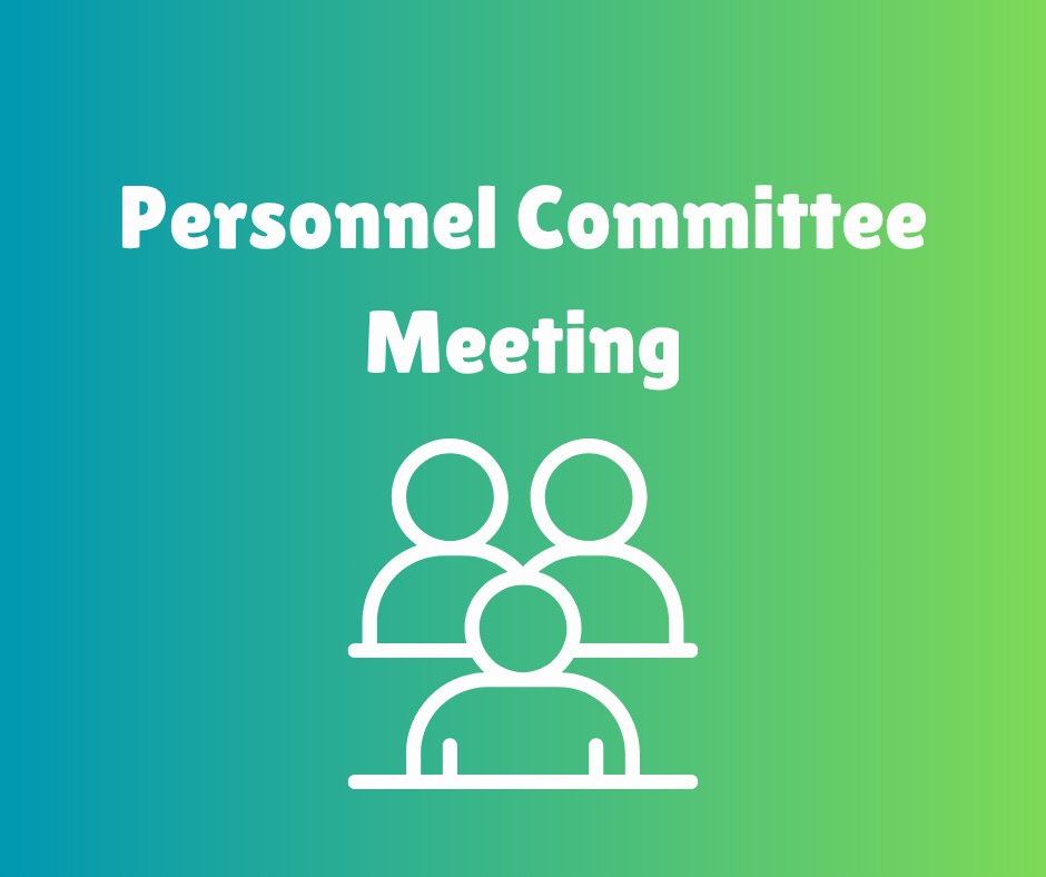 Personnel Committee Meeting