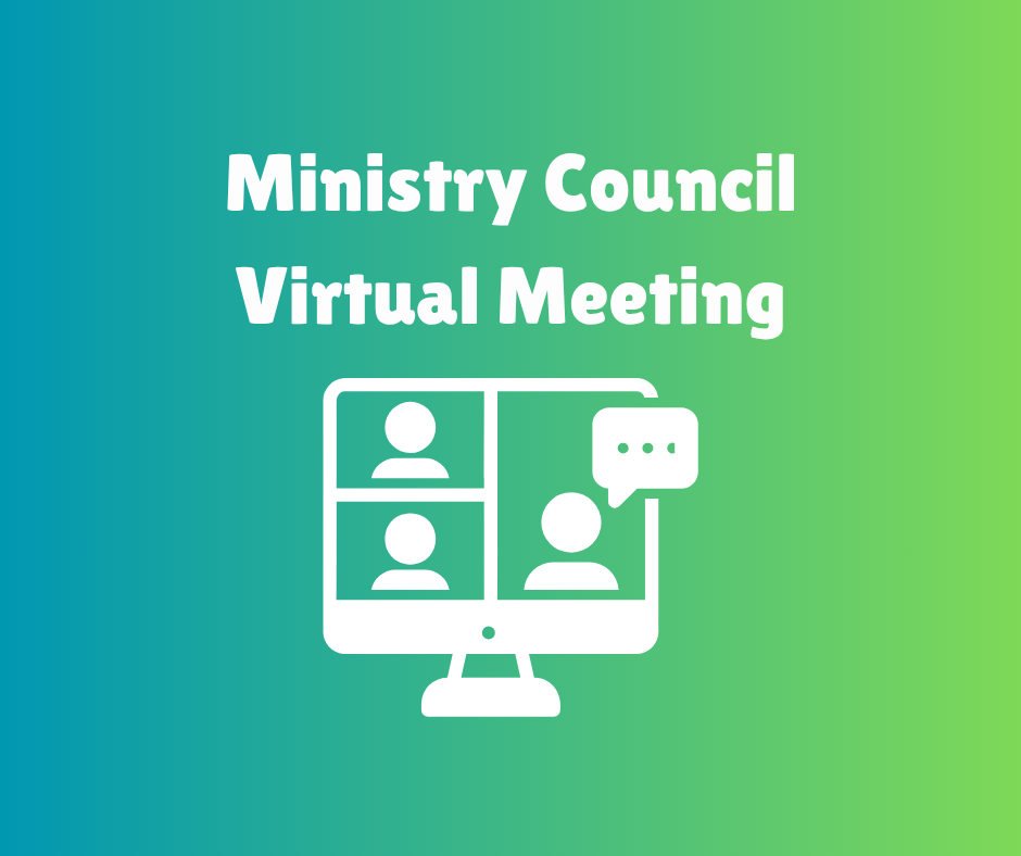 Ministry Council Virtual Meeting