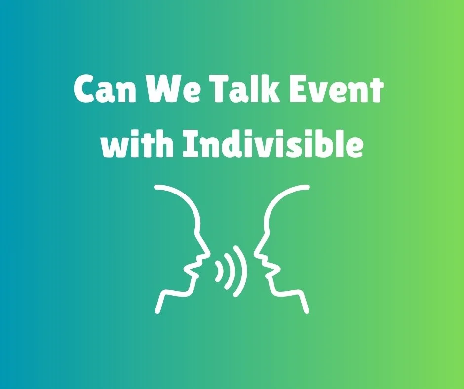 Can We Talk Event with Indivisible