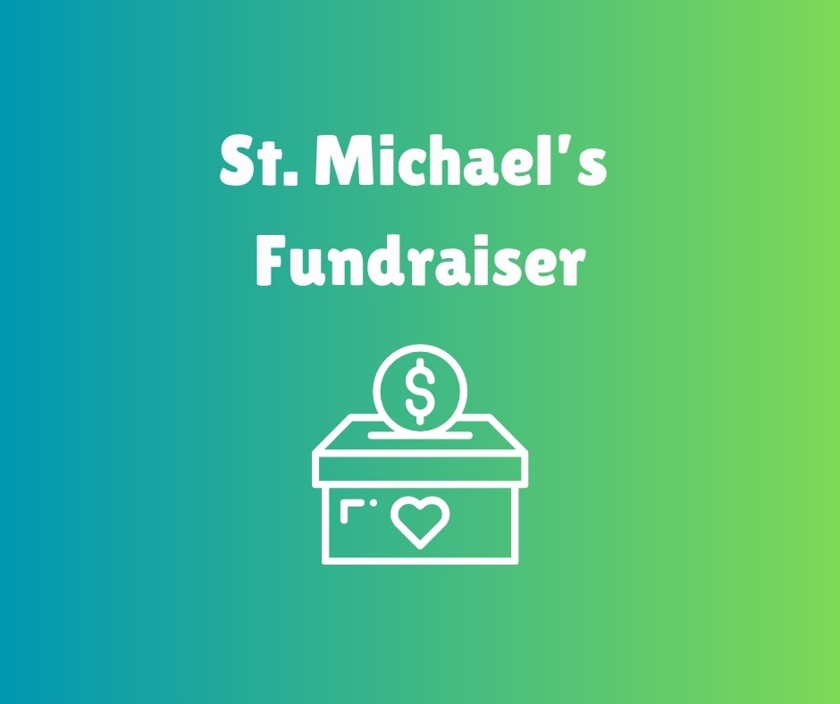 St. Michael’s Fundraiser