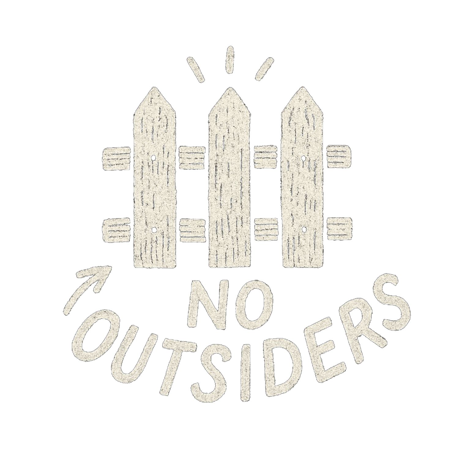 no outsiders