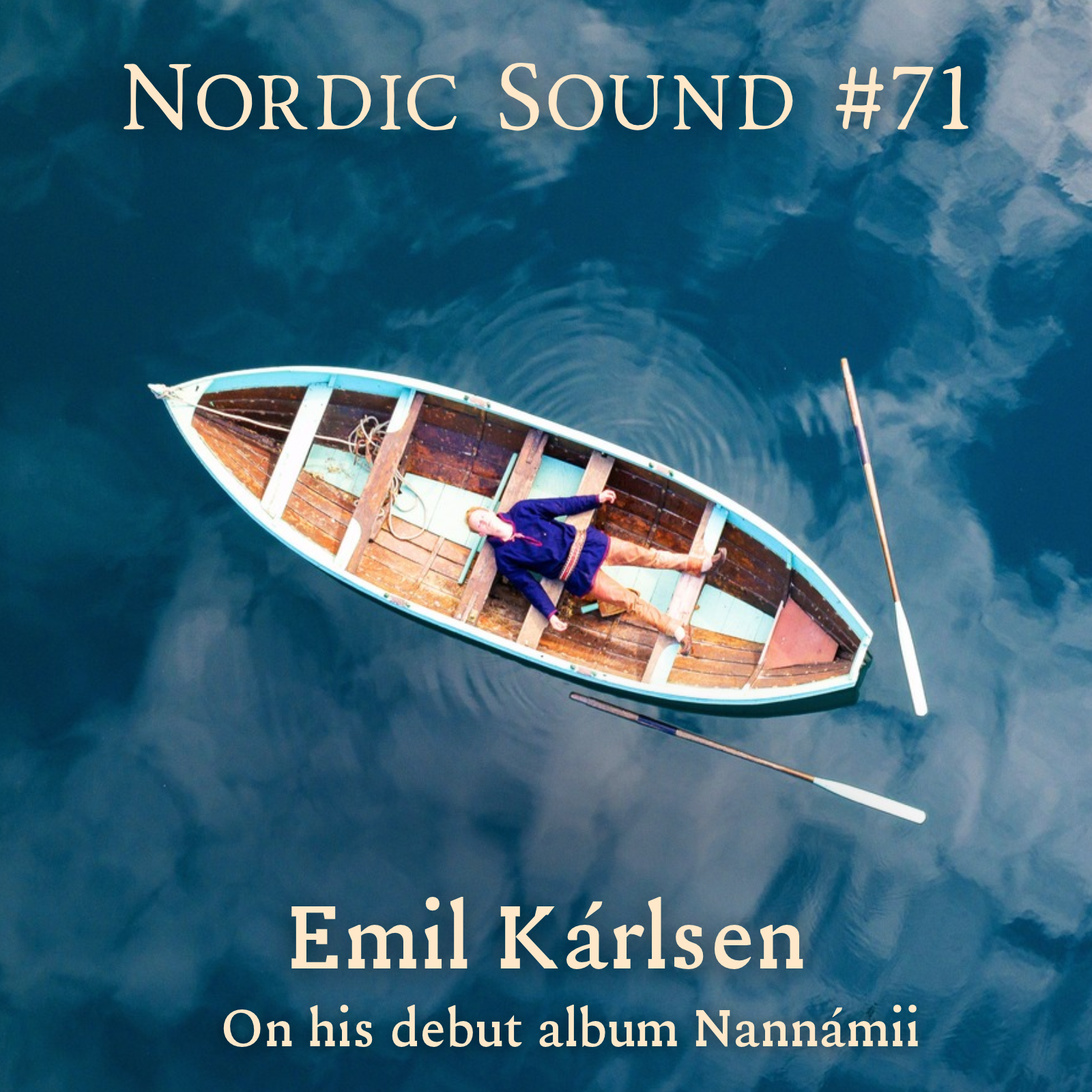 Nordic Sound #71 - Emil Kárlsen
