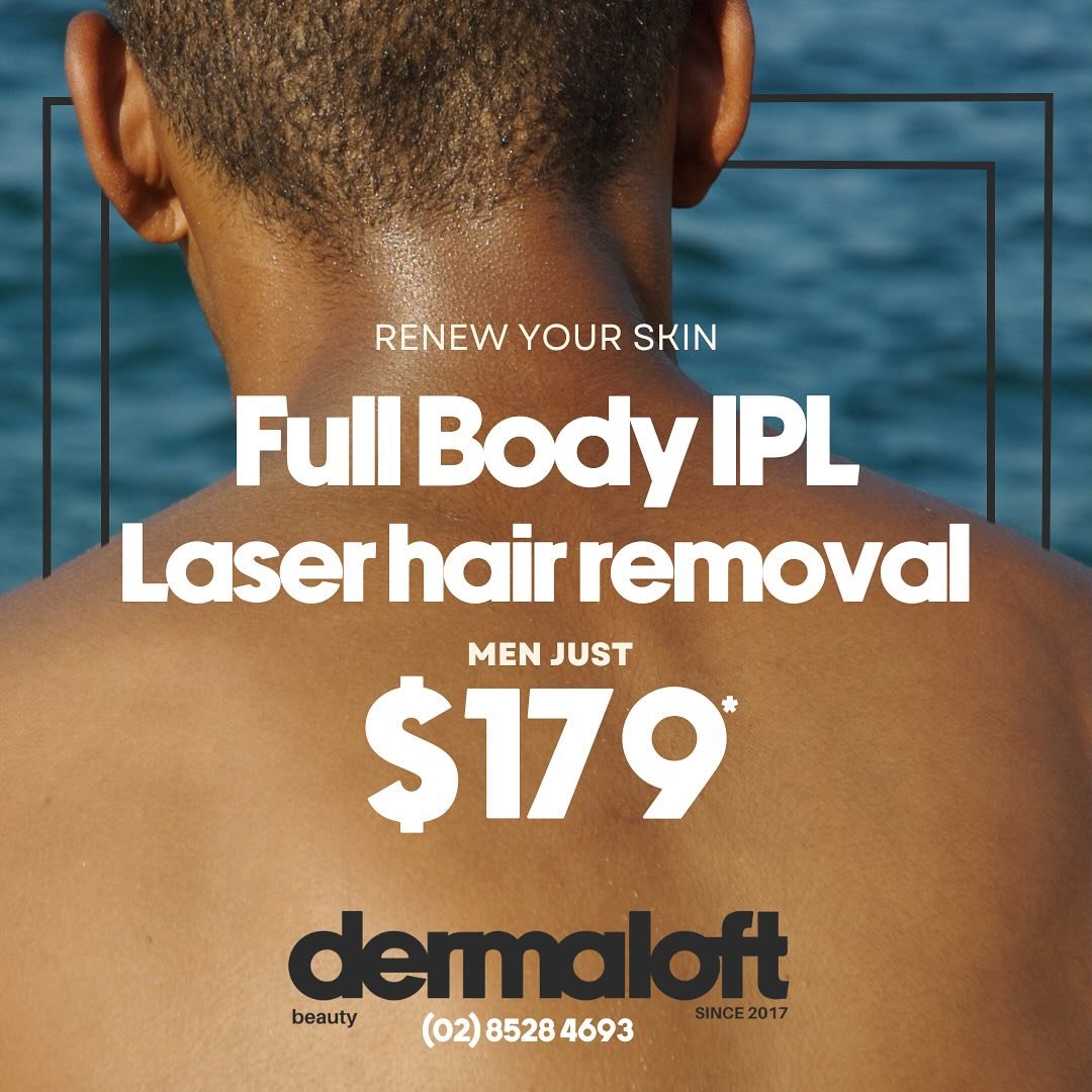 Male full body laser hair removal sessions only $179 each per session! Say goodbye to unwanted hair and hello to silky smooth skin! ✨#dermaloft #laserhairremoval #smoothskin
Book in using the link in our bio or contact us on
(02) 8528 4693