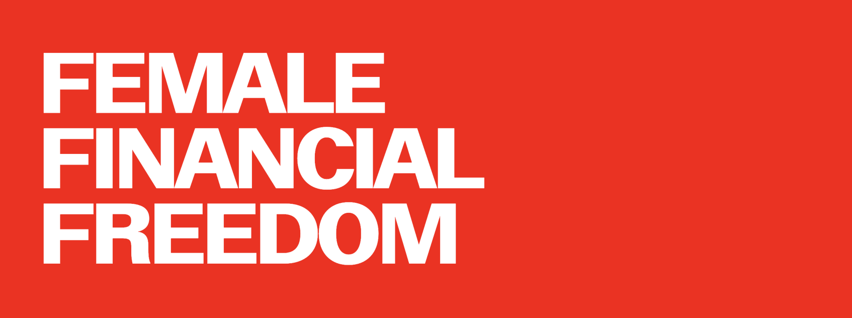 Female Financial Freedom