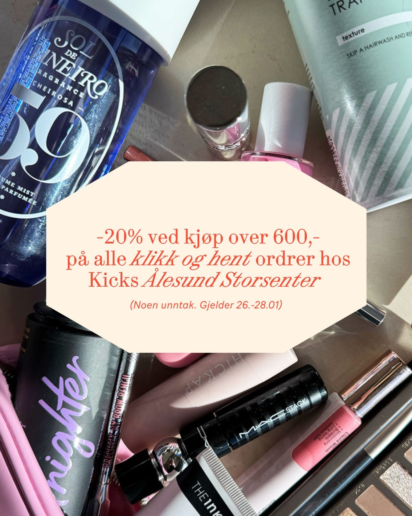 Klikk &amp; hent hos KICKS &Aring;lesund Storsenter 💄🛍️
F&aring; -20% p&aring; alt ved kj&oslash;p over 600,-! Tilbudet gjelder 26.&ndash;28. januar.

Gjelder ikke Chanel, Dior, Laneige, e.l.f., Miu Miu, Sensai, The Ordinary, Too Faced, Nice Price-