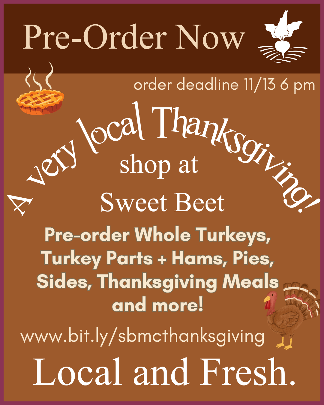 Pre-order for a LOCAL Thanksgiving!