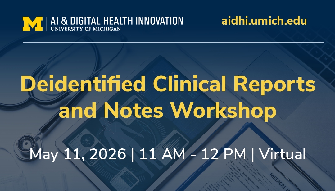 Promotional graphic featuring the text, "Deidentified Clinical Reports and Notes Workshop" overlaid on a photo of a tablet displaying medical data.