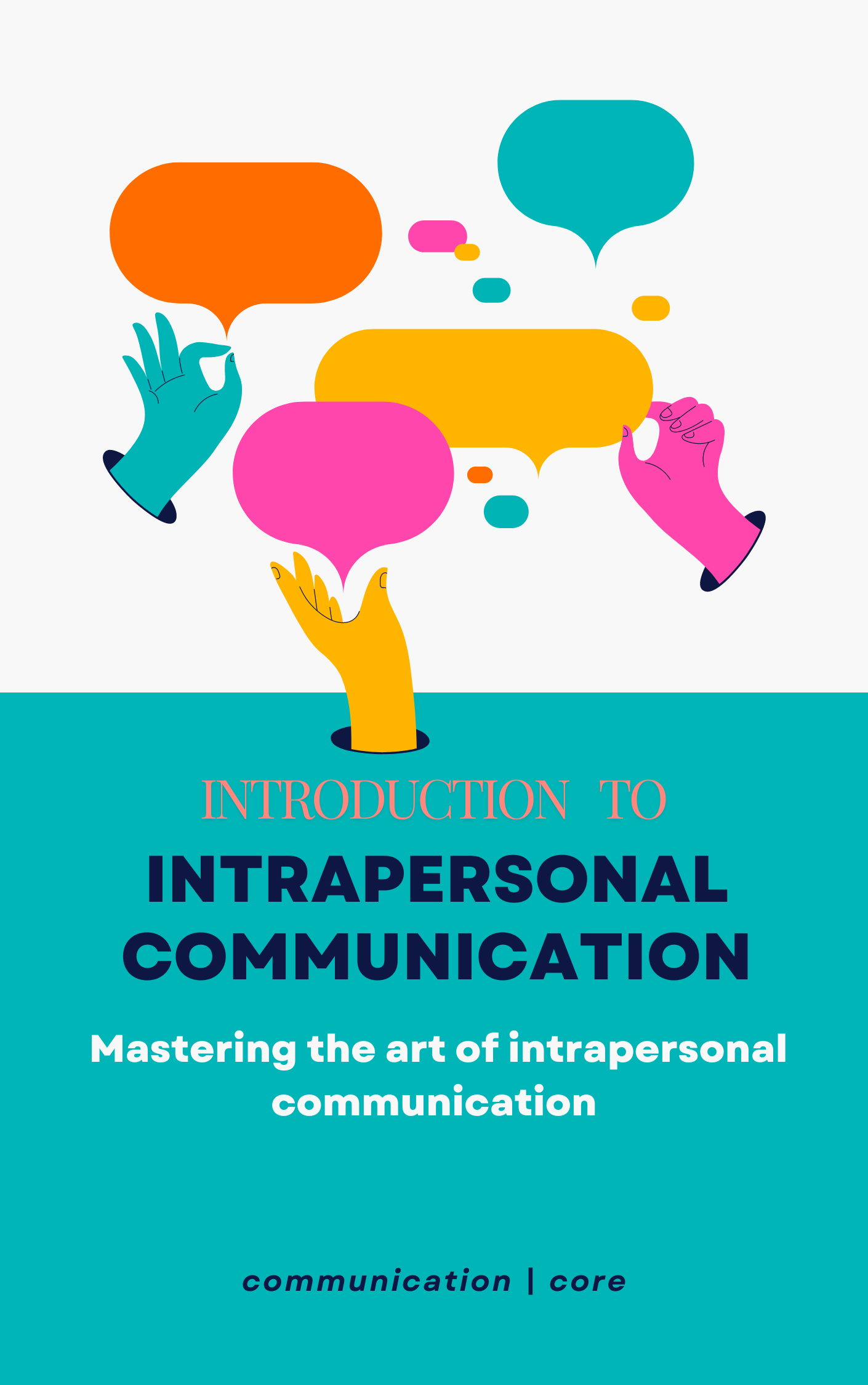 Educational Course: Intrapersonal Communication