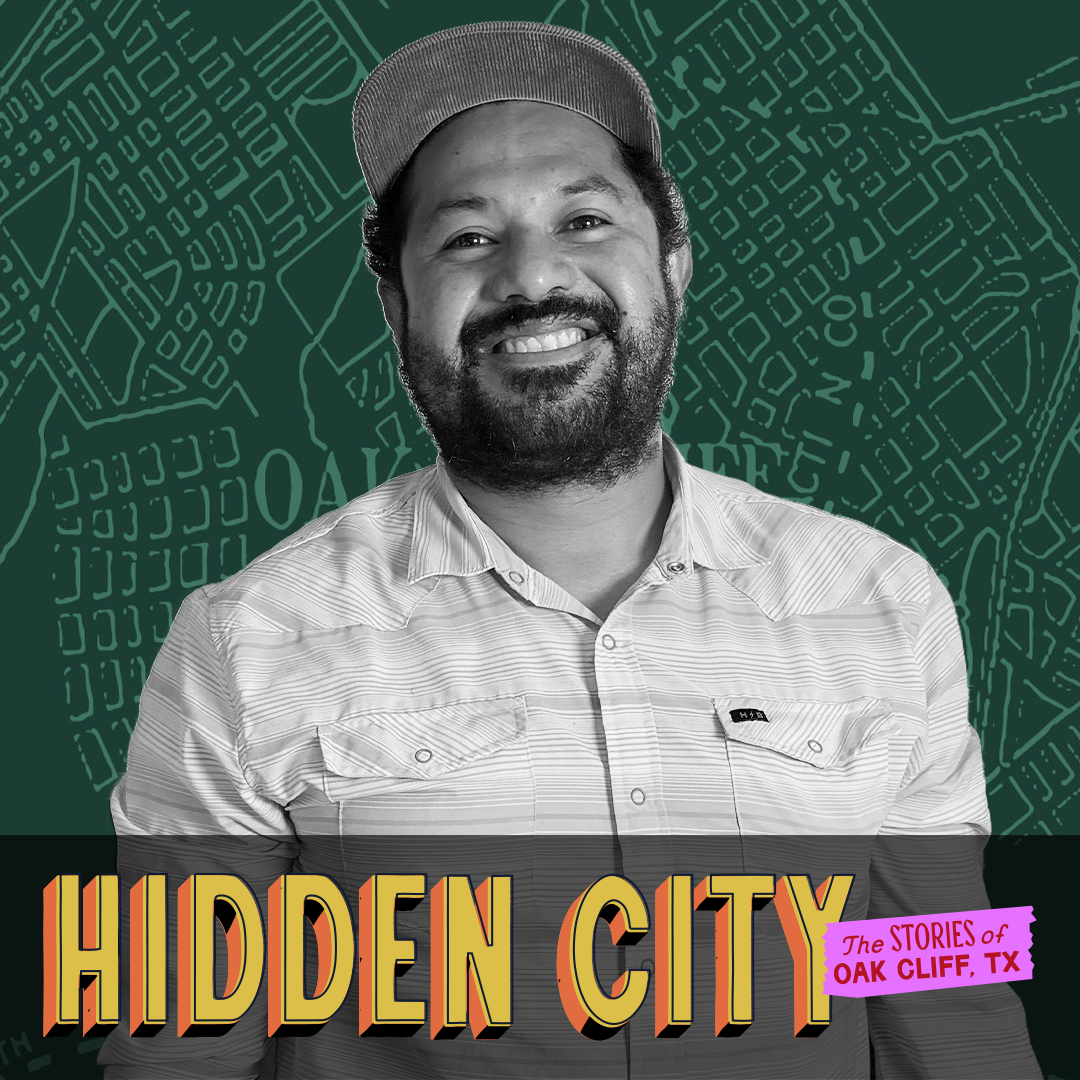 071 - David Cervantes: Restoration, Construction, and Building Relationships in Oak Cliff