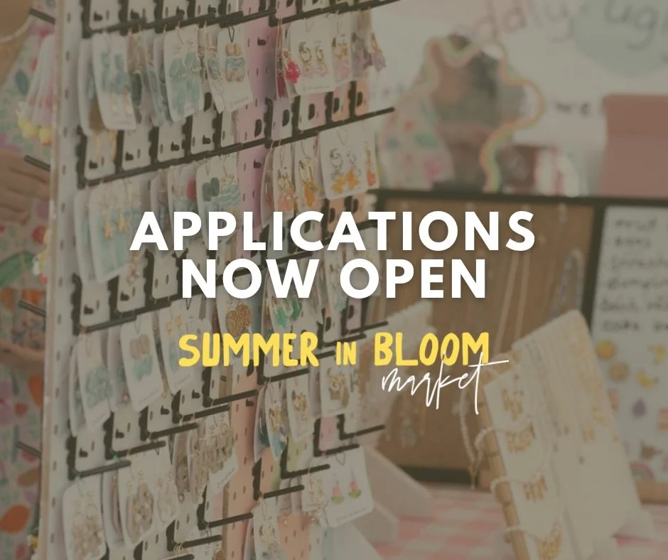 We&rsquo;re officially open 📣 

Summer in Bloom applications are now live, and we&rsquo;re so excited to start building this together.

This market has been created with intention, for makers who care deeply about what they create, how it&rsquo;s pr