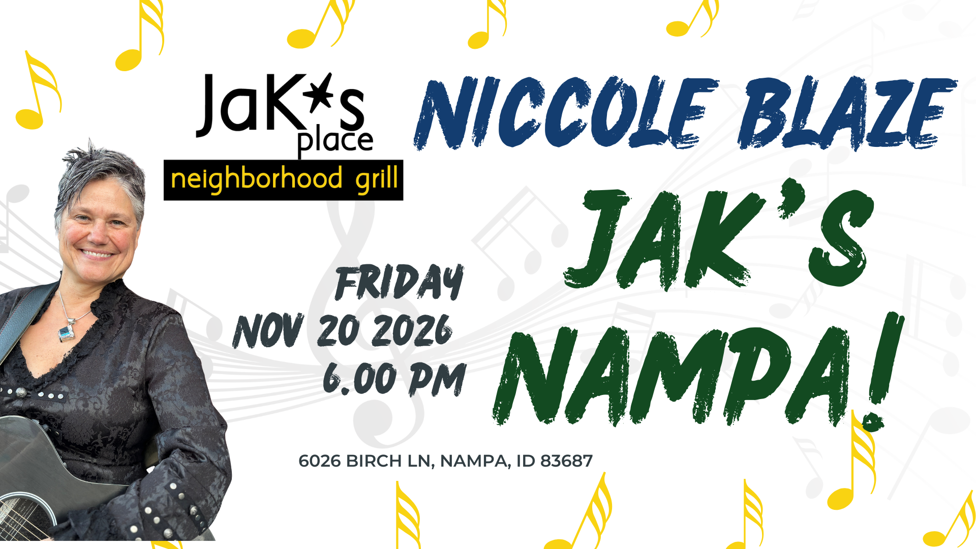Niccole Blaze Solo - Jak's Place Neighborhood Grill-Nampa, ID.  