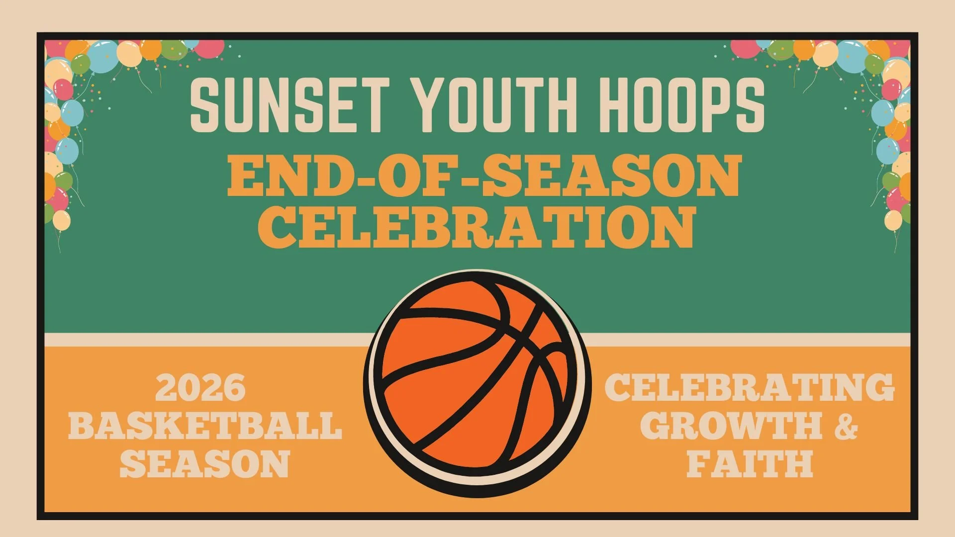 Sunset Youth Hoops End-of-year Celebration