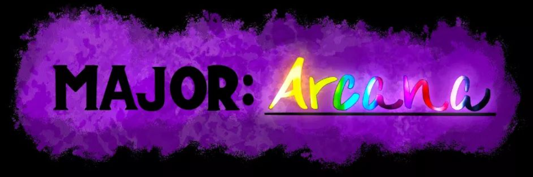 Major: Arcana
