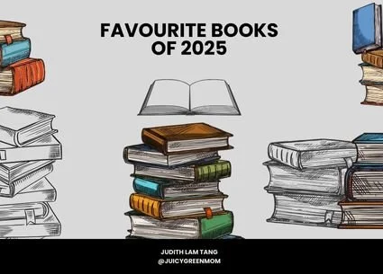 2025 favourite books juicygreenmom judith lam tang