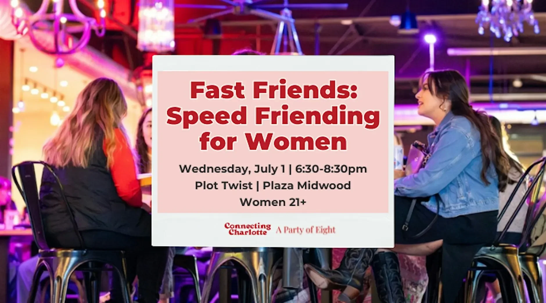 Fast Friends: Speed Friending for the Girls