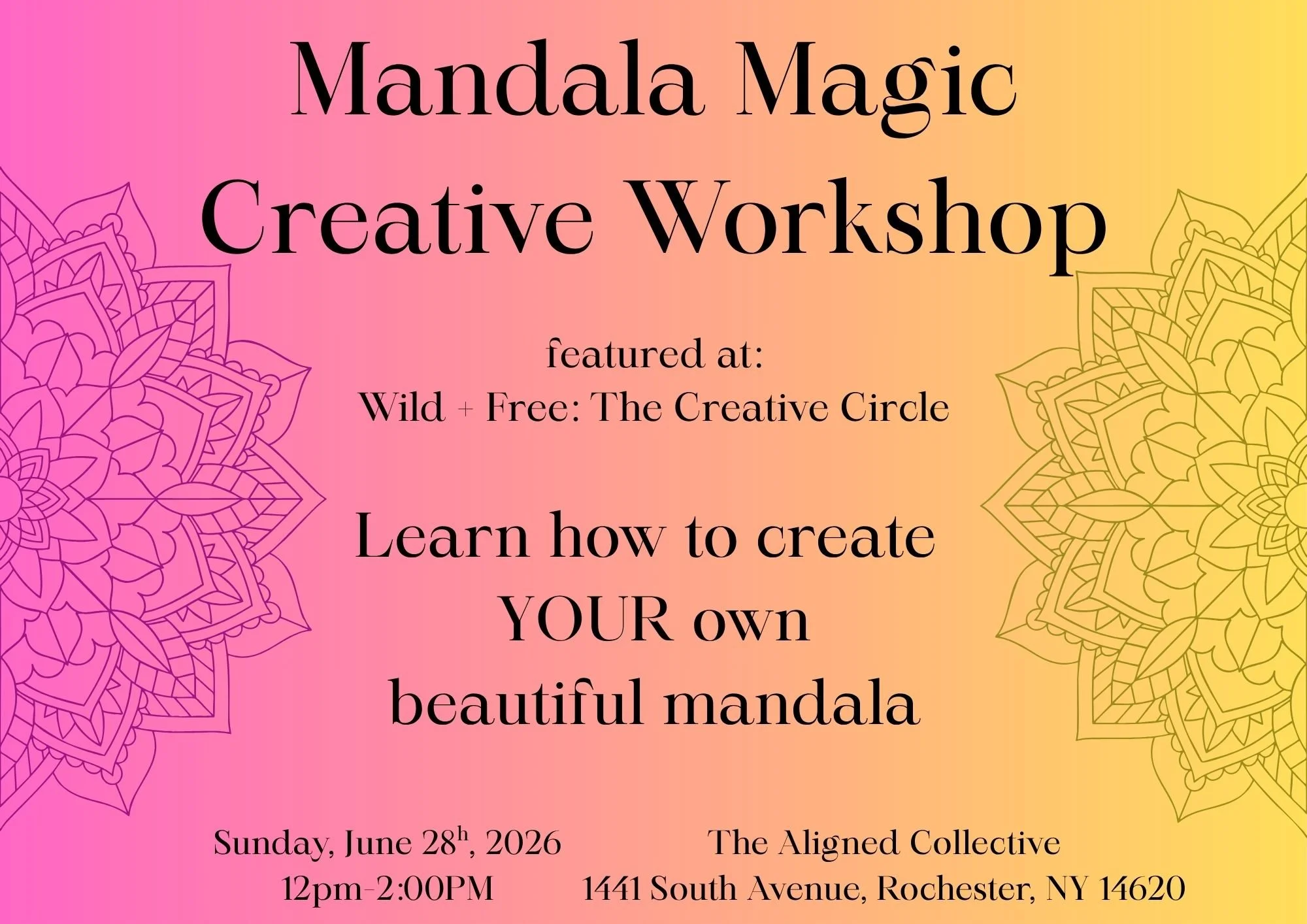 Wild + Free: The Creative Circle "Mandala Magic"