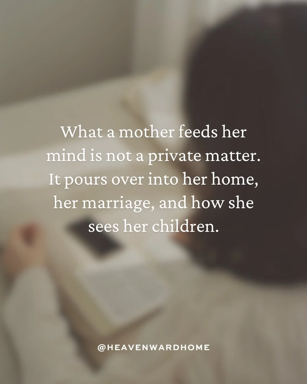 Nobody tells you that what you watch when the children are asleep, what you listen to while you fold laundry, and what fills your mind during the quiet moments is shaping how you see your husband, your children, and your calling.​​​​​​​​​​​​​​​​

Con