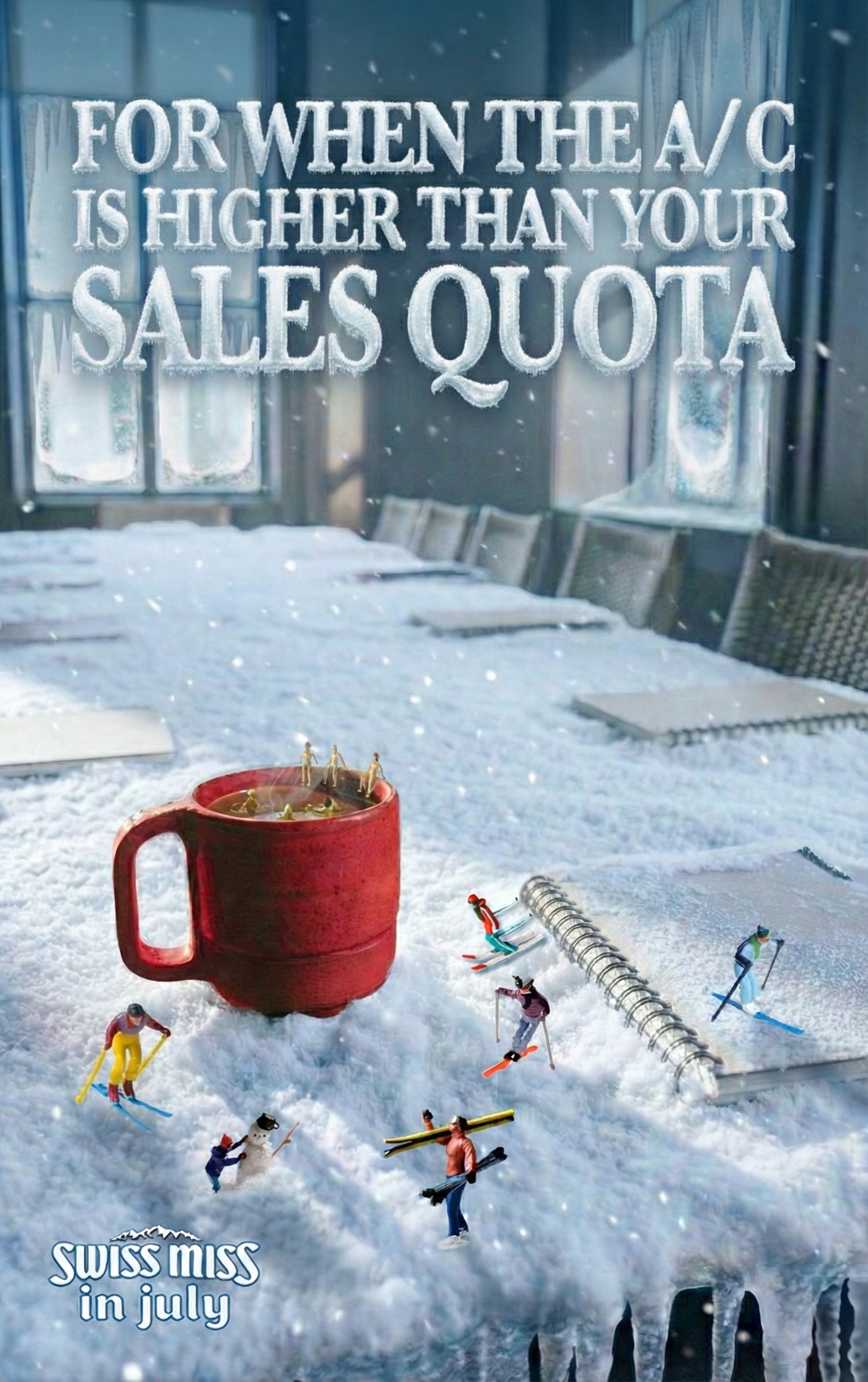 A humorous scene with a snowy conference table, miniature people skiing and snowboarding on the snow, a large red coffee mug, and a caption that reads 'For when the A/C is higher than your sales quota.' The setting appears to be inside a room with windows, creating a wintery atmosphere.