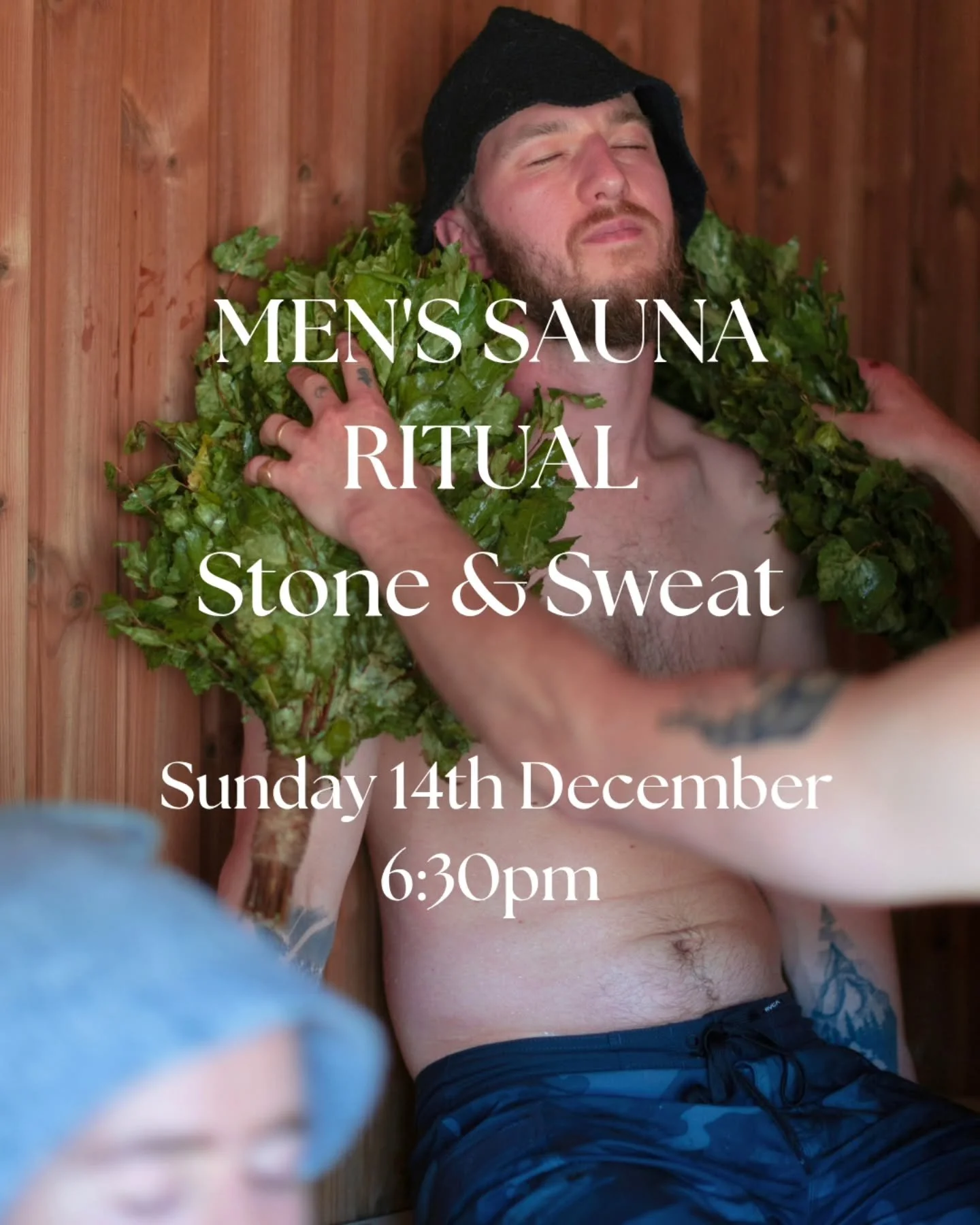🔥 Men's Sauna Ritual 🔥

Stone &amp; Sweat - Sunday 14th December 6:30pm 🌕

Guided by Sam, this is an invitation for men to gather in a safe space to open up and connect to one another, sweat and release with support from Grandfather fire and the s