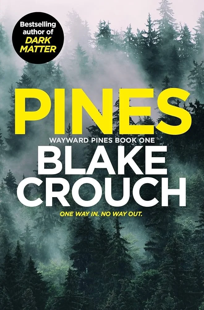 Blake Crouch's PInes
