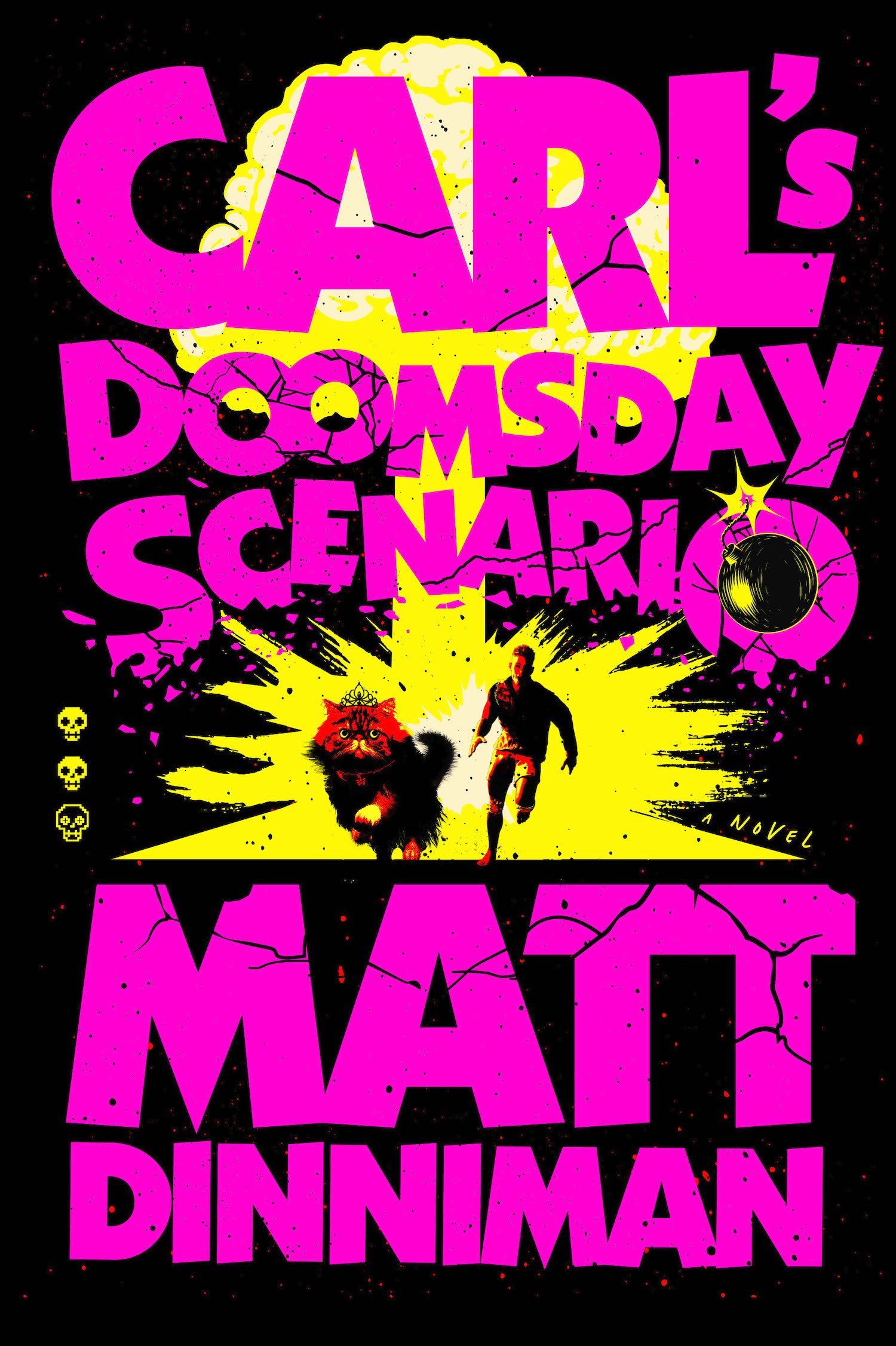 Matt Dinnaman's Carl's Doomsday Scenario