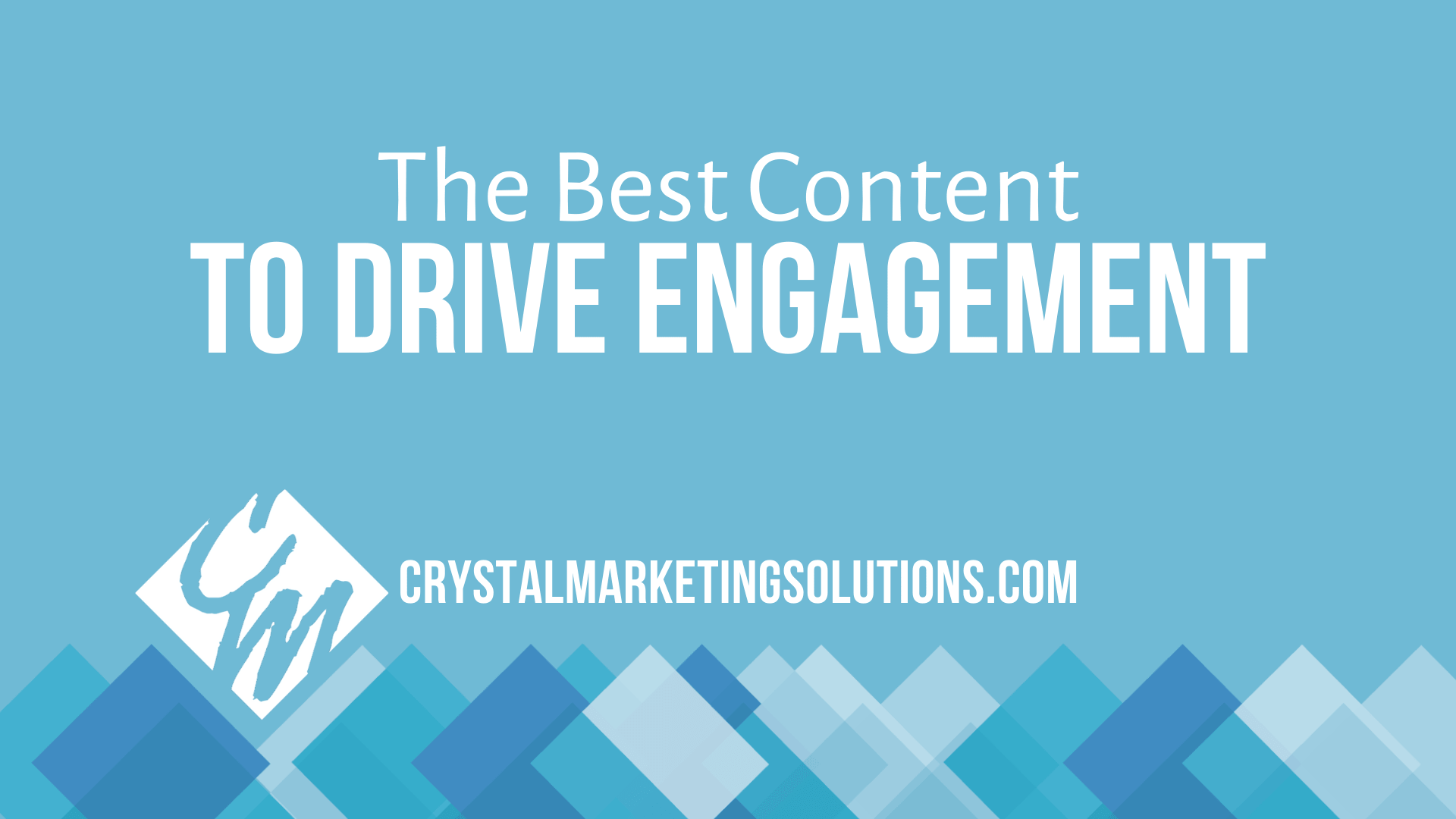 The Best Content to Drive Engagement