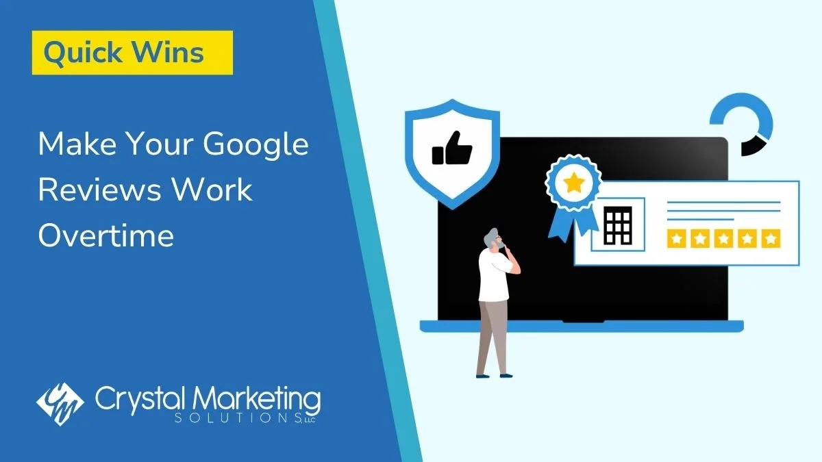 Make Your Google Reviews Work Overtime