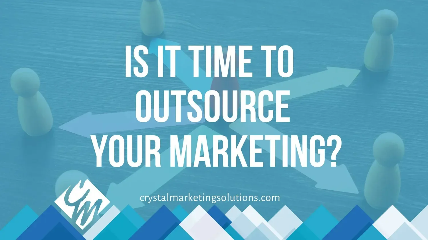 Is It Time to Outsource Your Marketing?