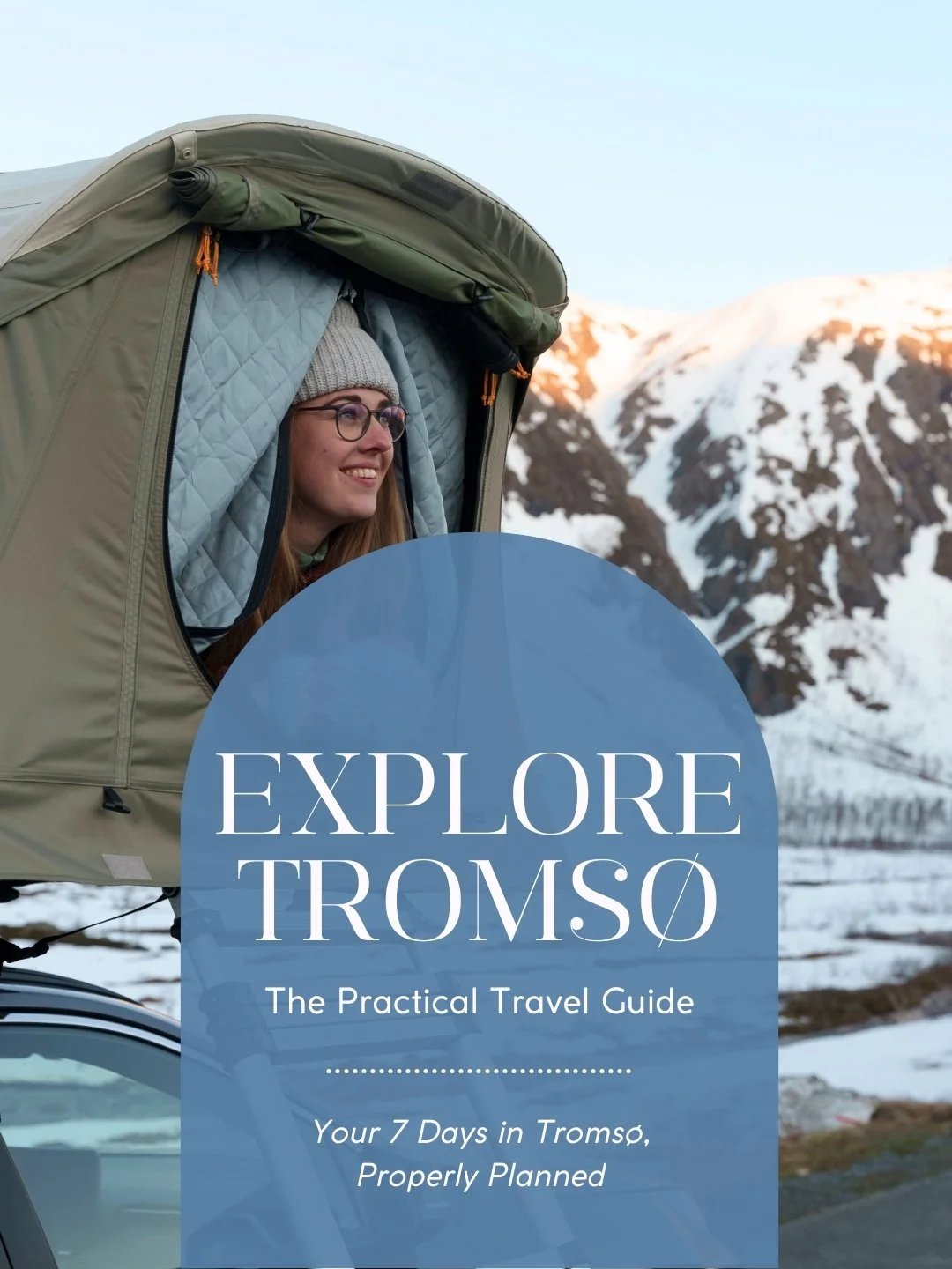 Explore Tromsø — The Travel Guide