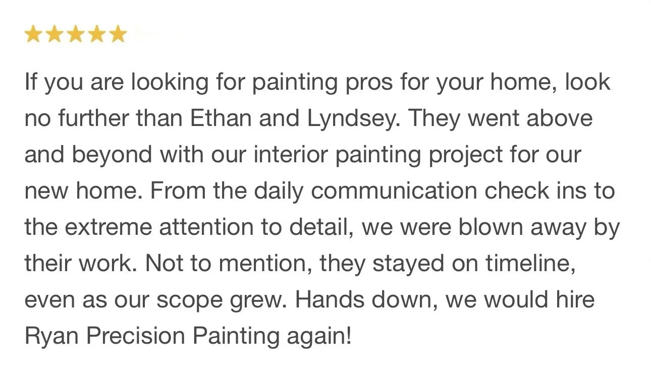 Five yellow stars followed by a customer review praising Ethan and Lyndsey for their painting work on a new home, highlighting their attention to detail, communication, and reliability.