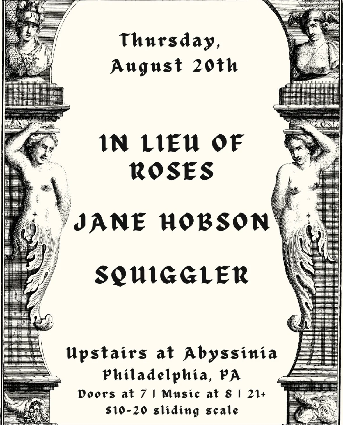 Event poster with classical-style decorative elements, including statues of mythological mermaid-like figures and busts of women, promoting a concert by Jane Hobson Squiggler on August 20th at Upstairs at Abyssinia, Philadelphia, PA.