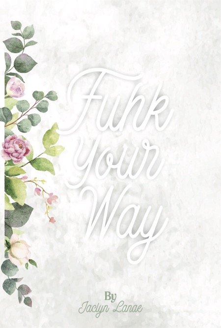 Fuhk Your Way
