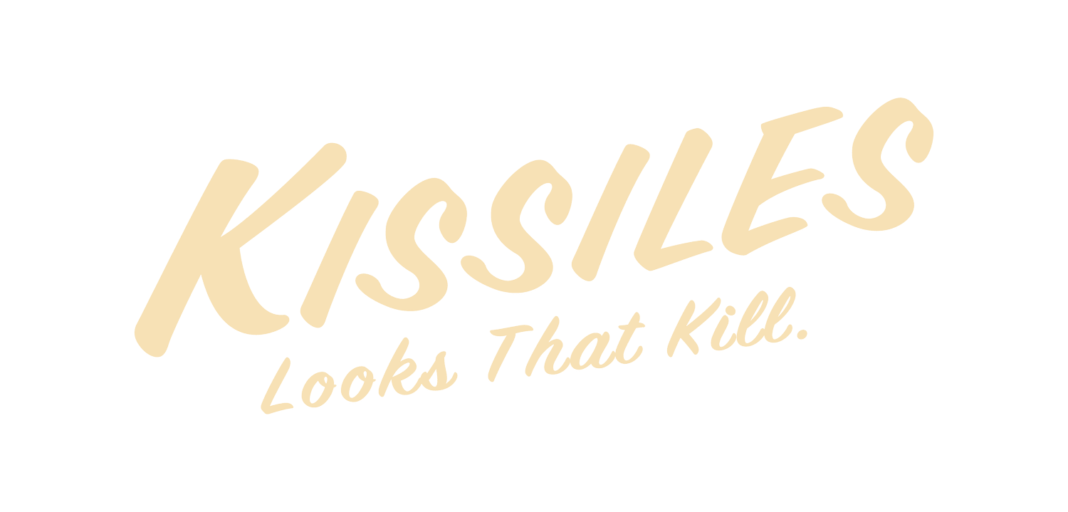 KISSILES | Looks That Kill.