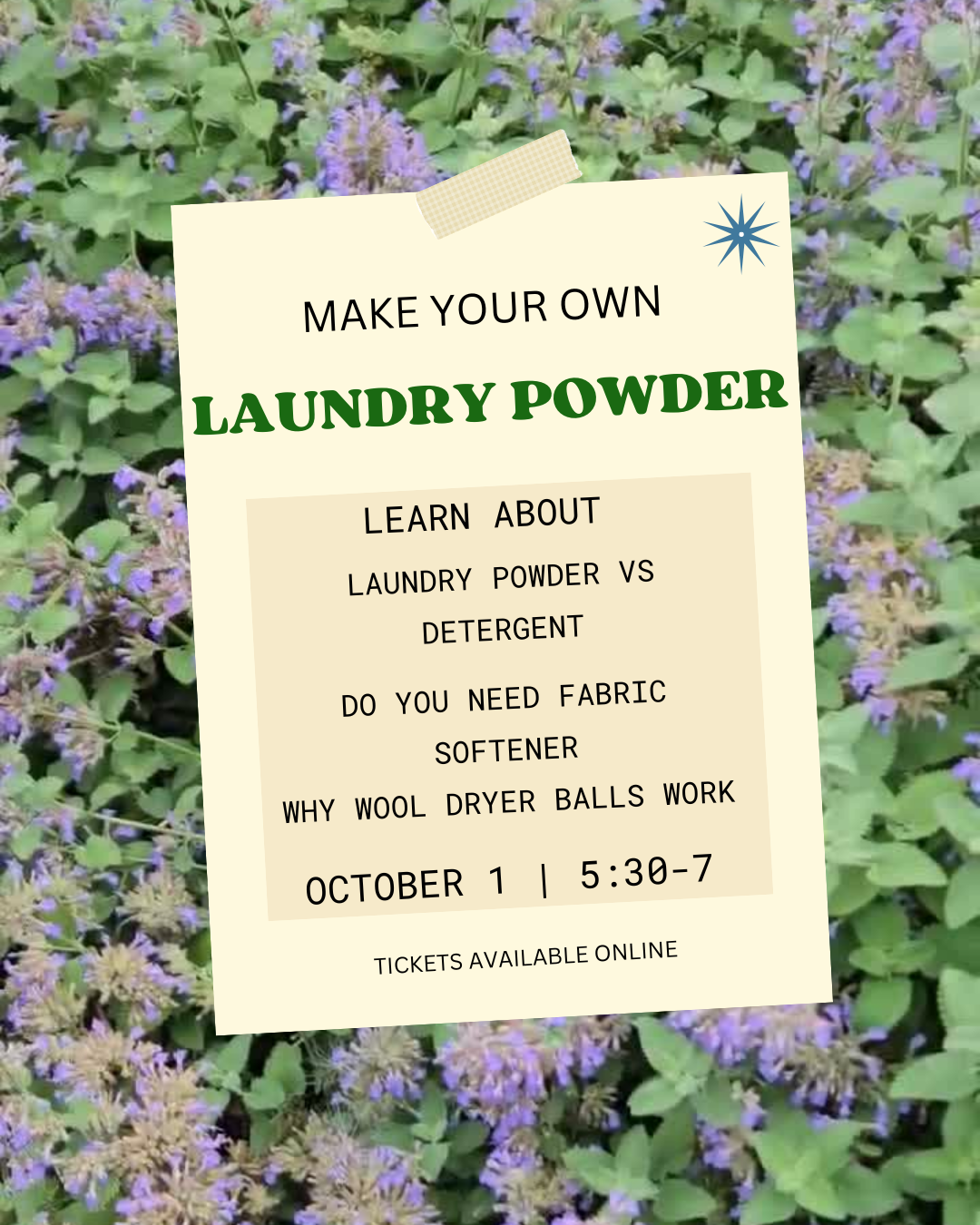 Post it note over a tree background with note saying Make your own Laundry Powder. Learn about laundry powder vs detergent, do you need fabric softener, how wool dryer balls work