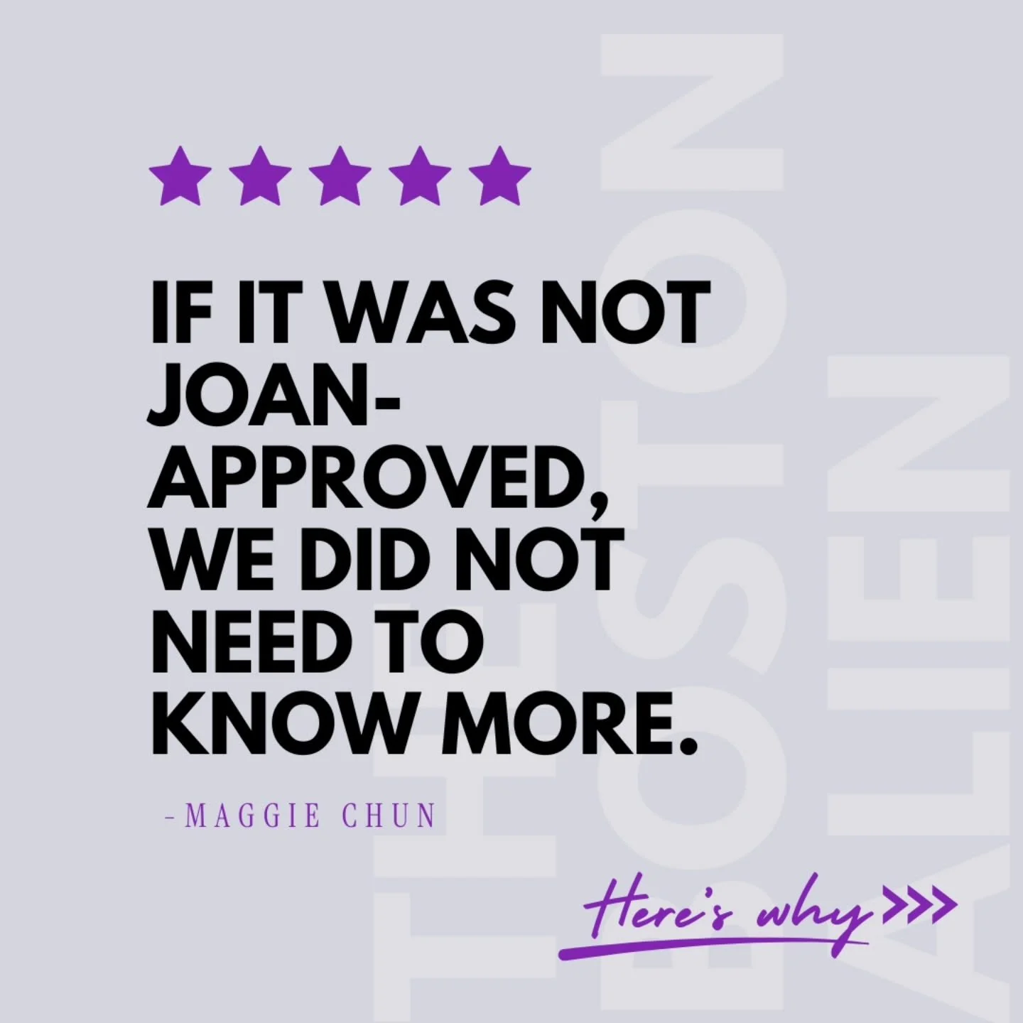 There&rsquo;s a different level of comfort that comes from knowing someone truly has your best interest at heart - especially during a stressful move.

Hearing &ldquo;if it was not Joan-approved, we did not need to know more&rdquo; honestly says ever