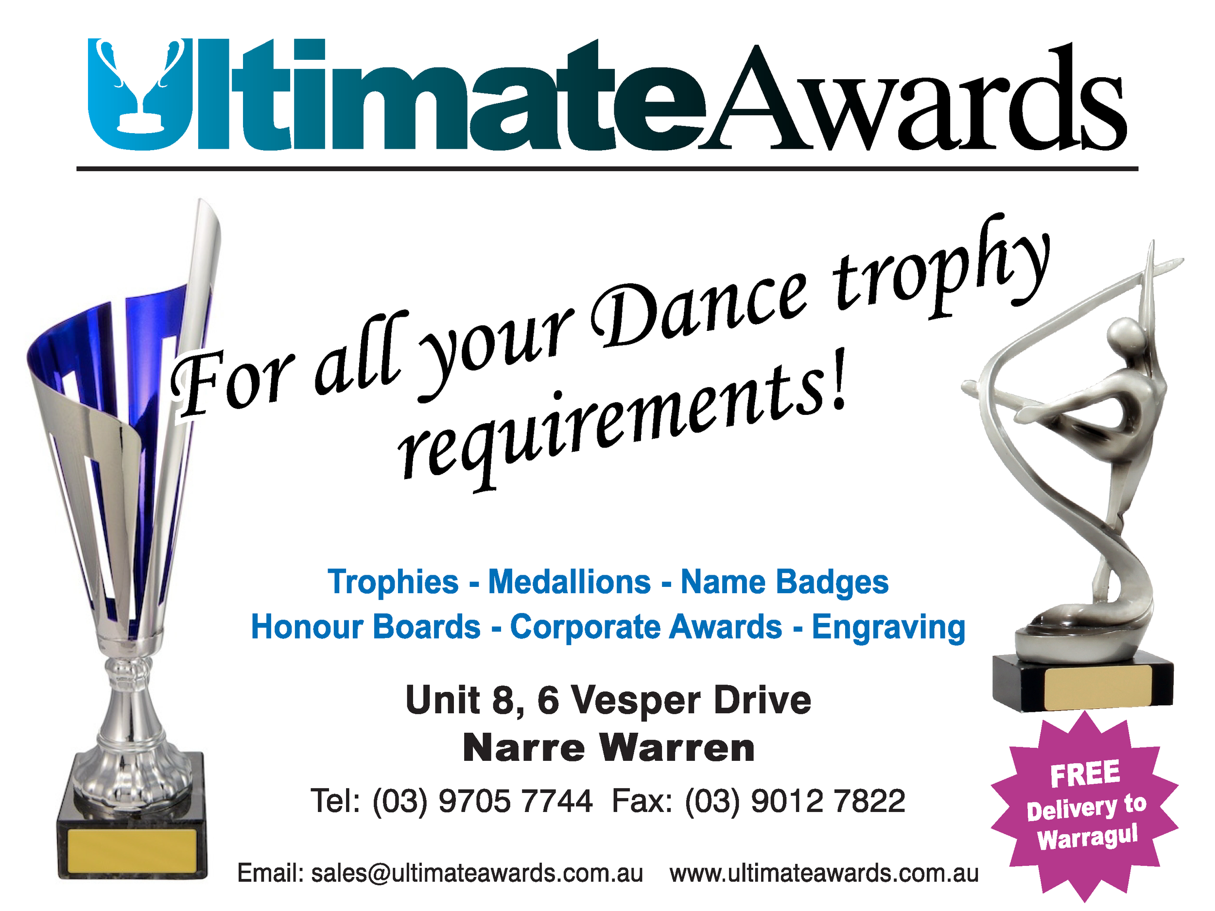 Advertisement for Ultimate Awards, showcasing dance trophies and services like engraving, name badges, and corporate awards. Includes contact details and free delivery to Warragul.