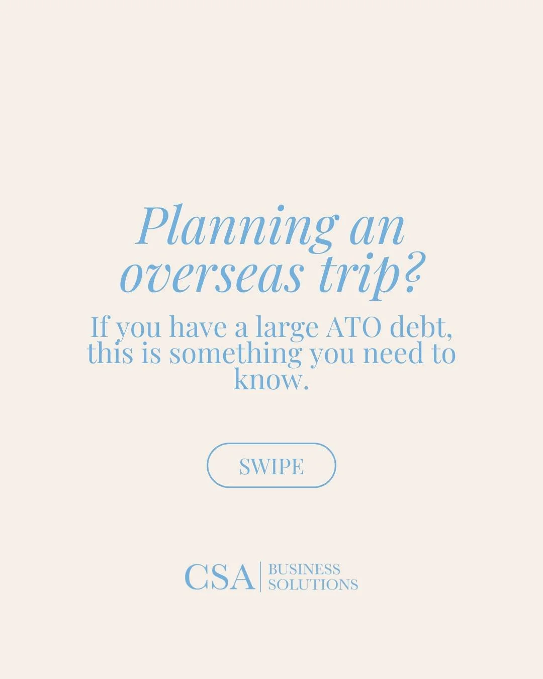 Overseas trip booked? ✈️

If you&rsquo;ve got a large ATO debt, this is a friendly heads-up you shouldn&rsquo;t ignore.

The ATO is increasing the use of Departure Prohibition Orders, which can prevent business owners and directors from leaving Austr