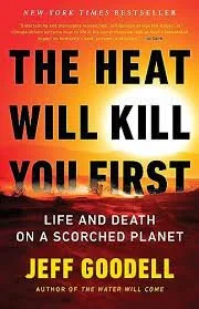 Book review: The Heat Will Kill You First by Jeff Goodell