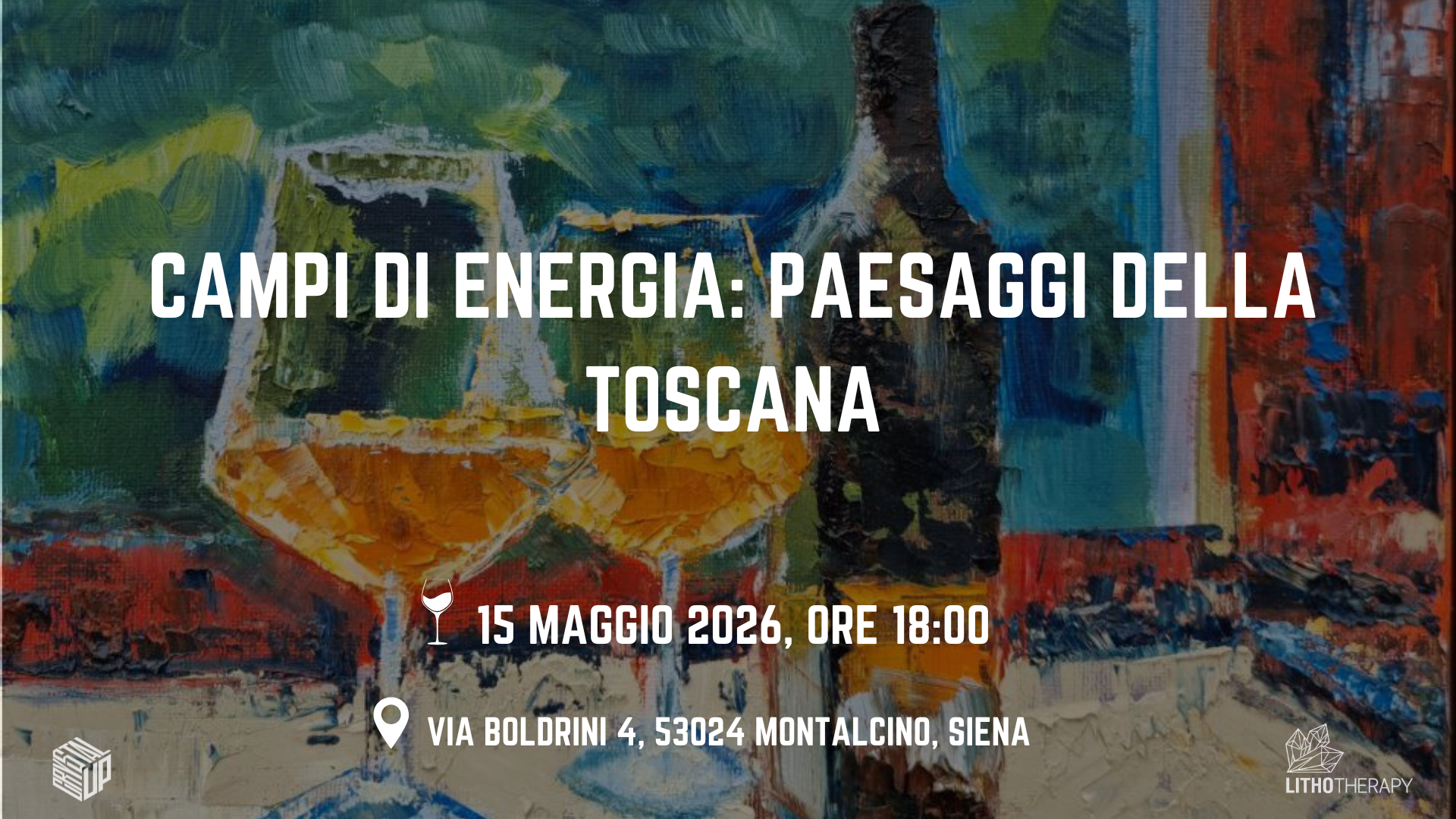 Campi di Energia: Paesaggi della Toscana – Art Exhibition in Montalcino, Tuscany