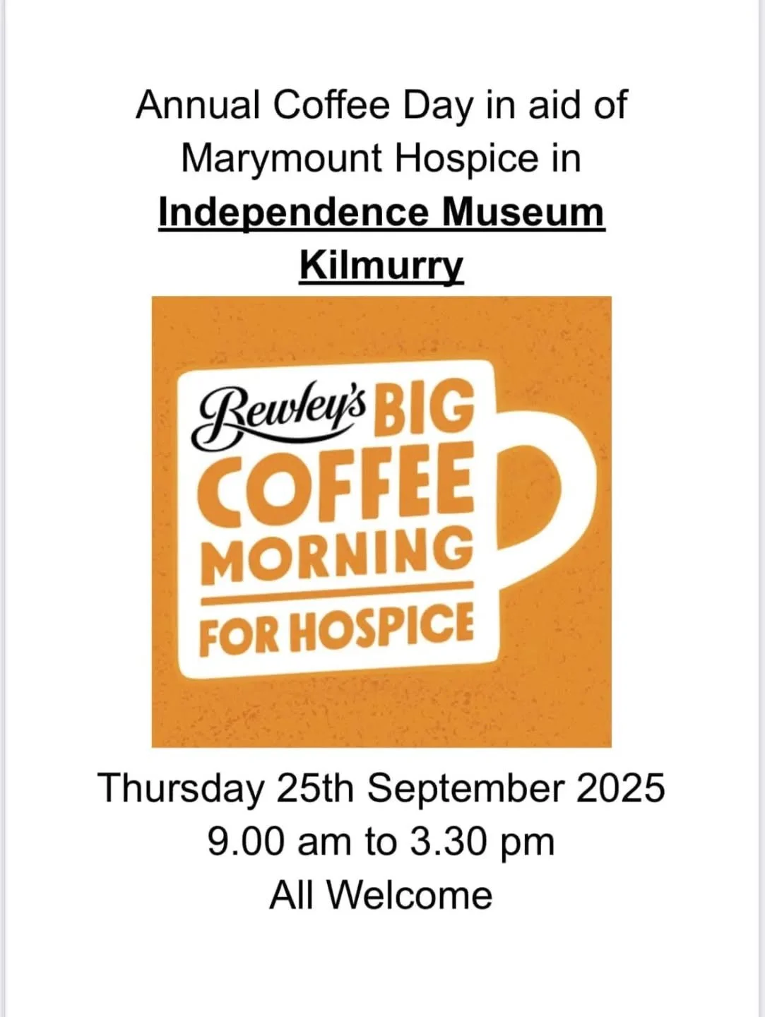 ☕️ Annual Coffee Day ☕️
In Aid of Marymount Hospice

📍 Independence Museum Kilmurry 
📆 25th September 
🕐 9am to 3.30pm

#macroom #visitmacroom #marymounthospice #coffeeday #charity #support