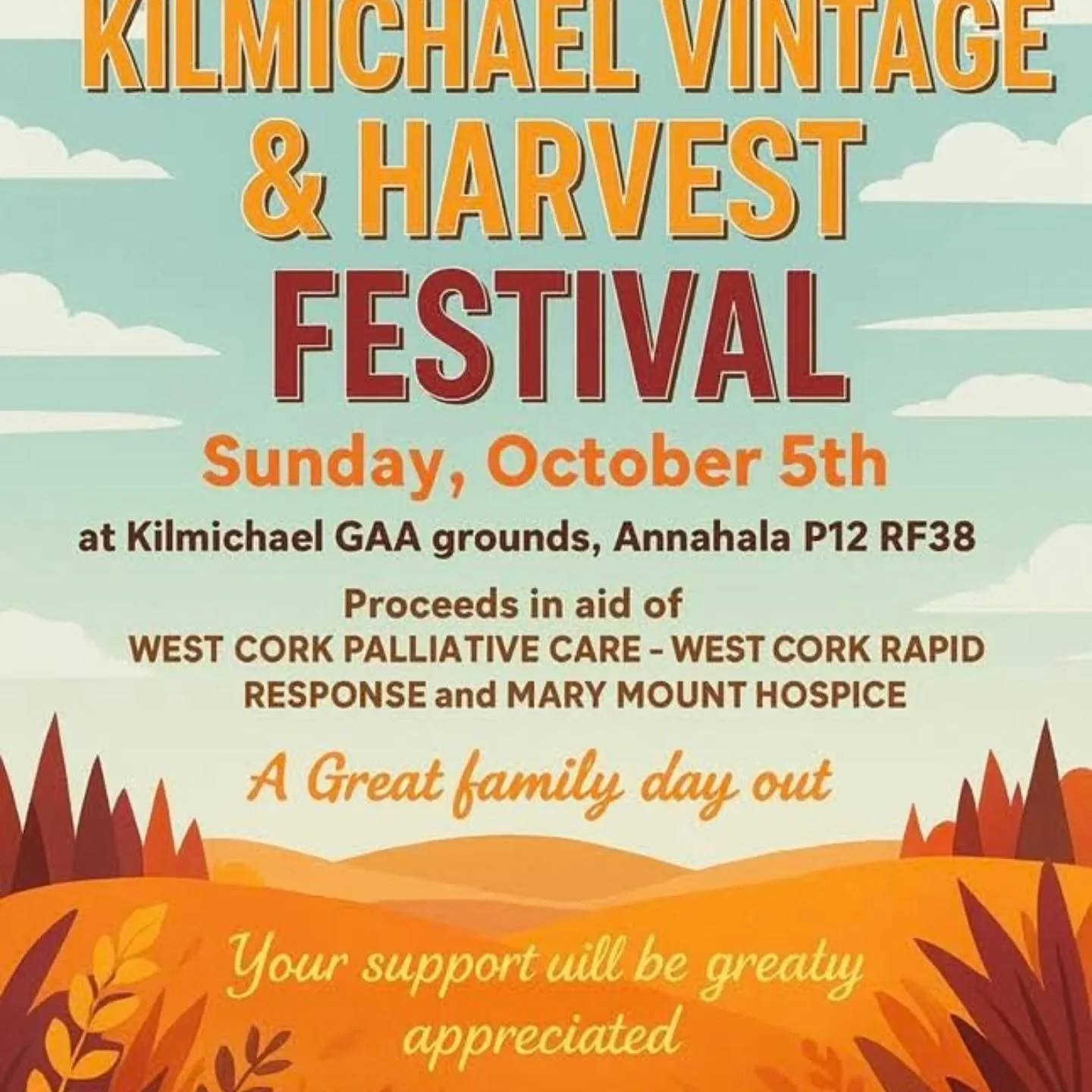 KILMICHAEL VINTAGE &amp; HARVEST FESTIVAL 
📍Kilmichael GAA grounds
📆 Sunday 5th Oct

In aid of West Cork Pallative Care, West Cork Rapid Response &amp; Marymount Hospice 

Please support this local event! 

#macroom #visitmacroom #supportlocal